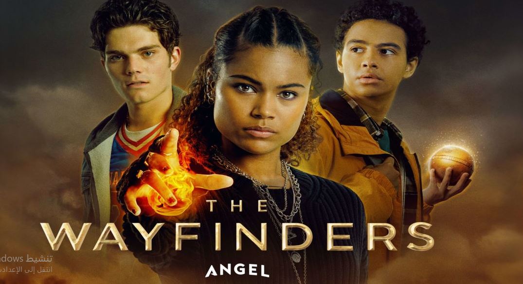 مسلسل The Wayfinders الموسم الاول الحلقة 7 مترجمة